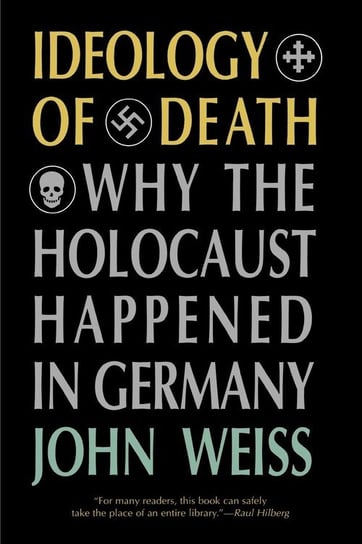 Ideology of Death Weiss John