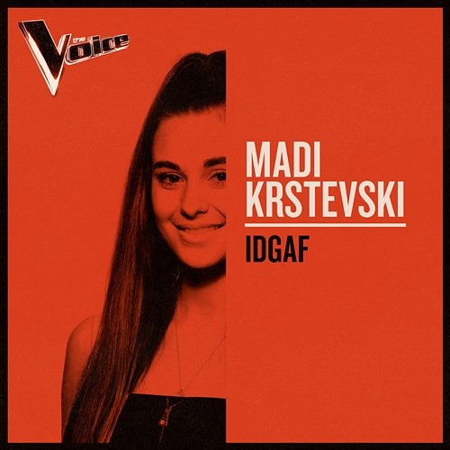 IDGAF Madi Krstevski