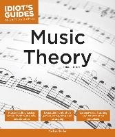 Idiot's Guides: Music Theory, 3e Miller Michael