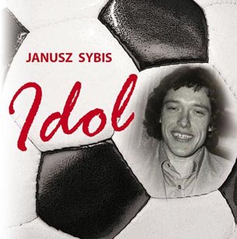 Idol Sybis Janusz