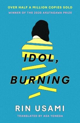 Idol, Burning Canongate Books