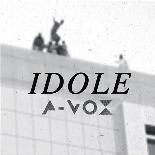 Idole A-Vox
