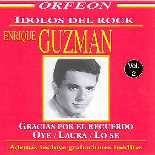 Idolos del Rock de los 60's: Enrique Guzman Enrique Guzmán