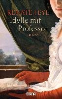 Idylle mit Professor Feyl Renate