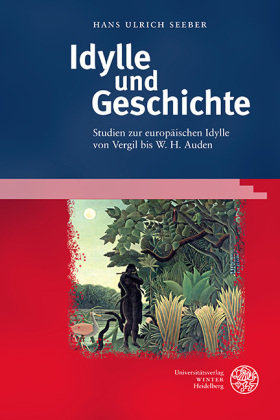 Idylle und Geschichte Universitätsverlag Winter