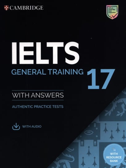 IELTS 17. General Training Student's Book with Answers with Audio with Resource Bank Opracowanie zbiorowe