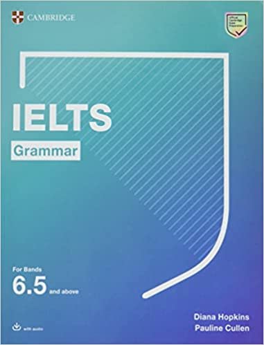 Ielts Grammar For Bands 6.5 And Above With Answers And Downloadable Audio Hopkins Diana, Cullen Pauline