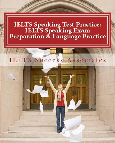 IELTS Speaking Test Practice Ielts Success Associates