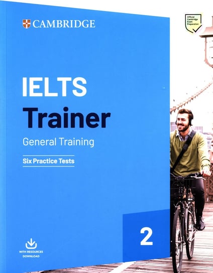 IELTS Trainer 2 General Training Opracowanie zbiorowe