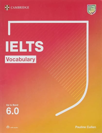 Ielts Vocabulary Up To Band 6.0 With Downloadable Audio Cullen Pauline