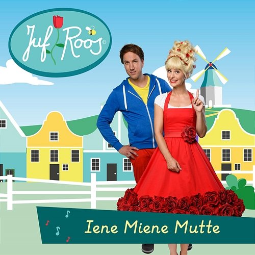 Iene miene mutte Juf Roos