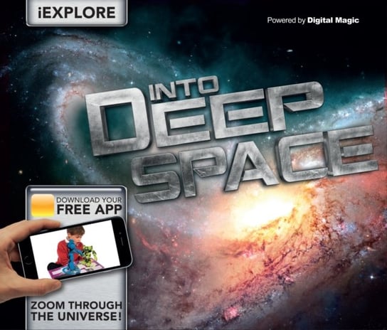 iExplore - Into Deep Space. Zoom Through the Universe Paul Virr
