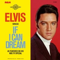 If I Can Dream Presley Elvis