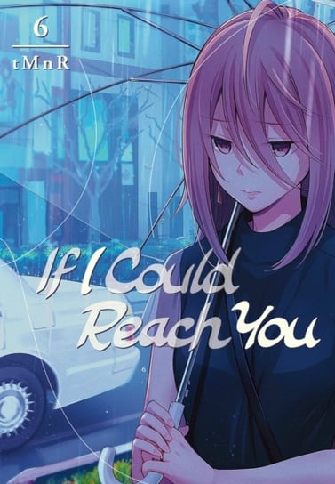 If I Could Reach You. Volume 6 Opracowanie zbiorowe