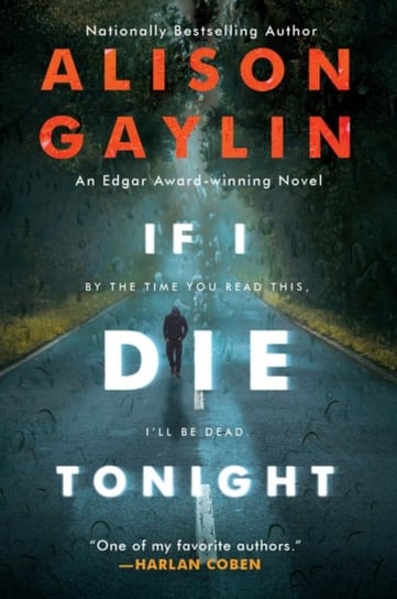 If I Die Tonight. A Novel Gaylin Alison