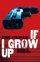 If I Grow Up Strasser Todd