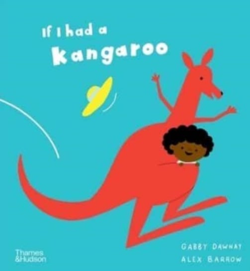 If I had a kangaroo Dawnay Gabby