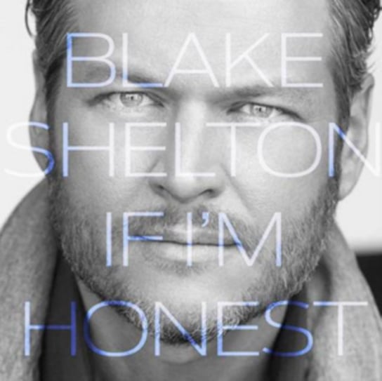 If I'm Honest Blake Shelton