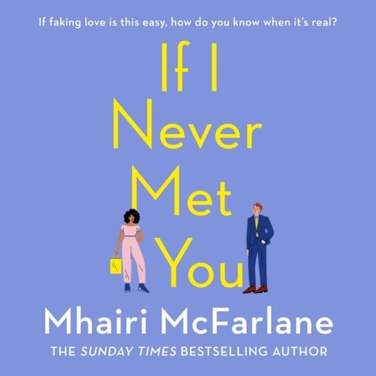 If I Never Met You McFarlane Mhairi