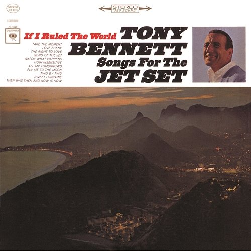 If I Ruled The World: Songs For The Jet Set Tony Bennett