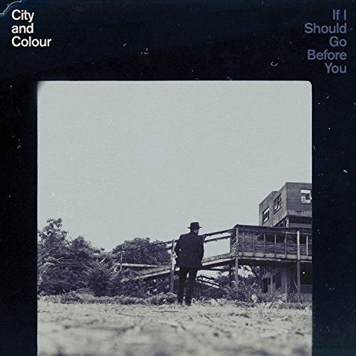 If I Should Go Before You, płyta winylowa City and Colour