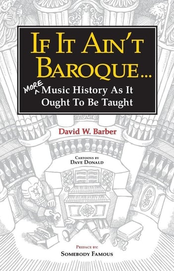 If It Ain't Baroque Barber David W.