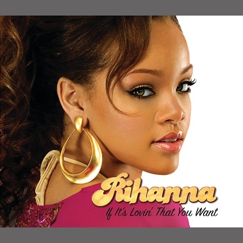 If It's Lovin' That You Want Rihanna