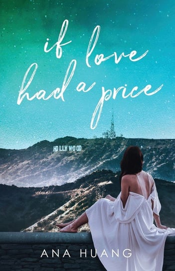 If Love Had a Price Ana Huang