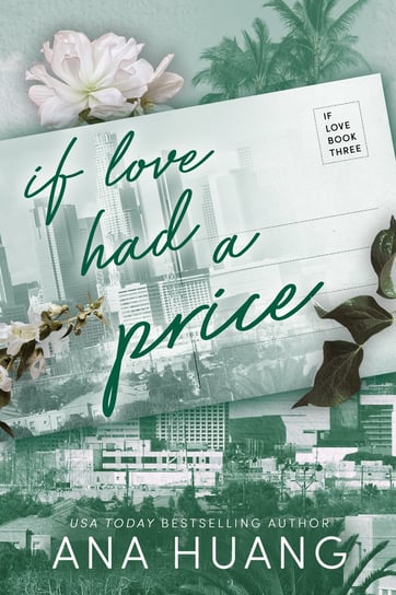 If Love Had A Price Ana Huang