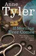 If Morning Ever Comes Tyler Anne