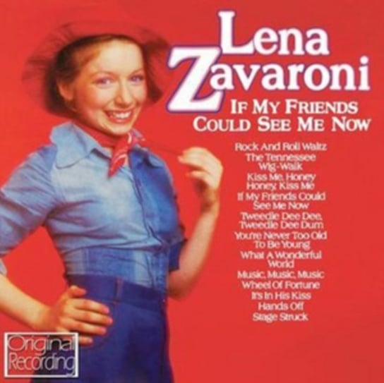 If My Friends Could See Me Now Zavaroni Lena