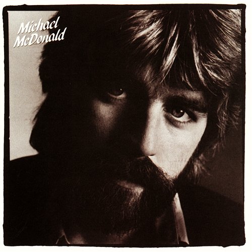 If That's What It Takes Michael McDonald