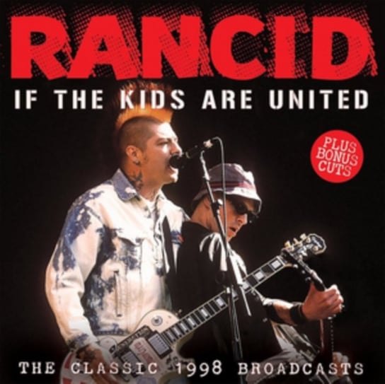 If The Kids Are United Rancid