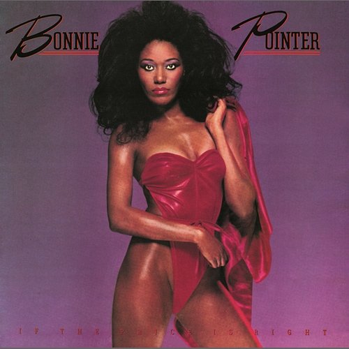 If the Price Is Right (Expanded Edition) Bonnie Pointer