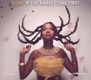 If The Rains Come First Somi