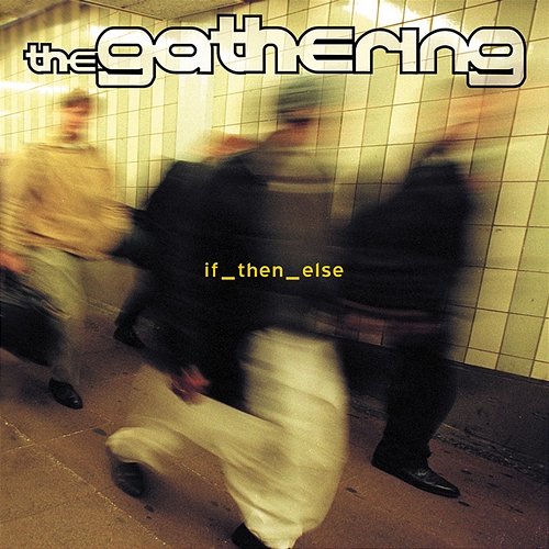 If_then_else The Gathering