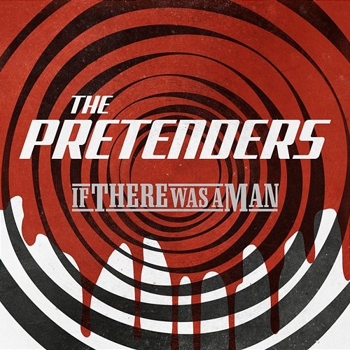 If There Was A Man Pretenders