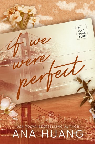 If We Were Perfect Ana Huang