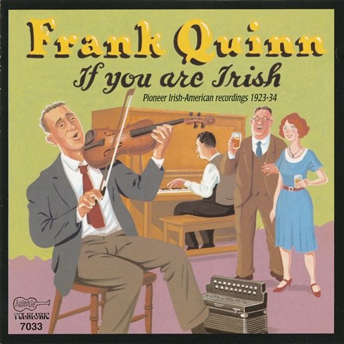 If You Are Irish Frank Quinn