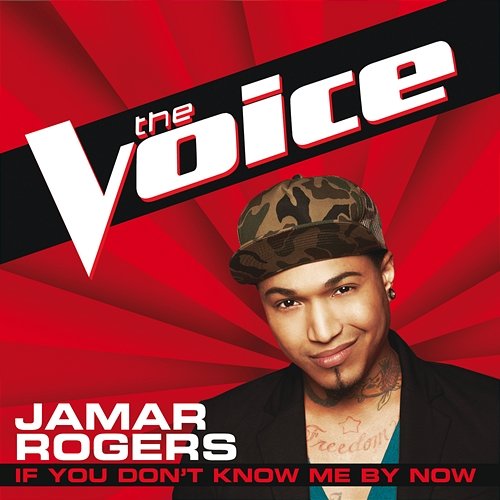 If You Don’t Know Me By Now Jamar Rogers