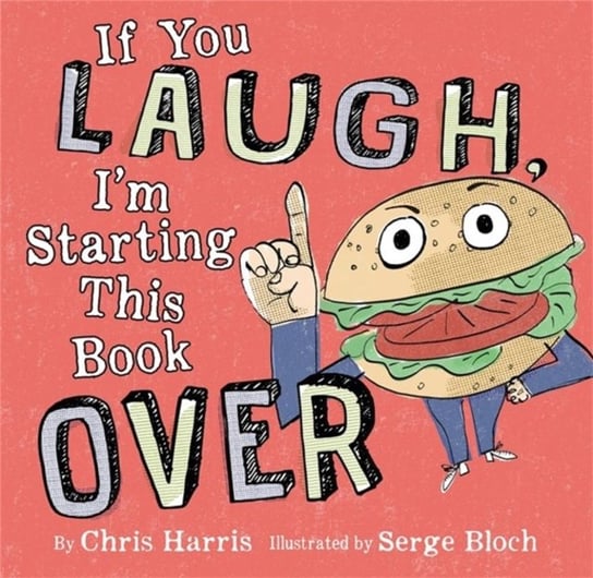 If You Laugh, I'm Starting This Book Over Chris Harris