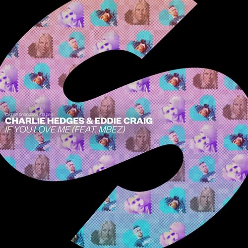 If You Love Me Charlie Hedges & Eddie Craig feat. MBEZ