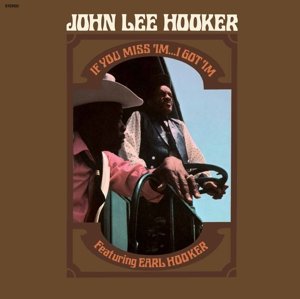 If You Miss 'Im...I Got 'Im, płyta winylowa Hooker John Lee