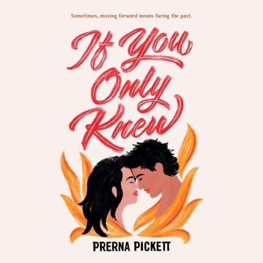 If You Only Knew Prerna Pickett, Rachel Perry, Damron Will