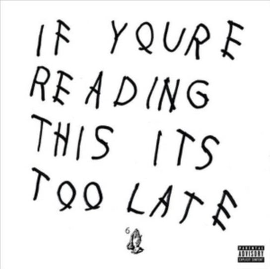If You're Reading This It's Too Late Drake