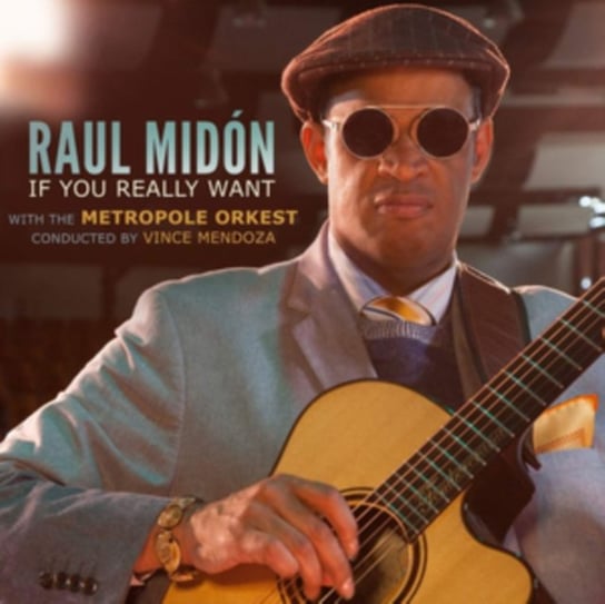 If You Really Want Midon Raul