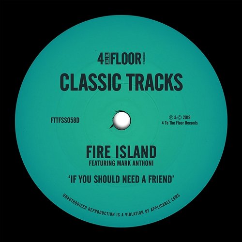 If You Should Need A Friend Fire Island feat. Mark Anthoni