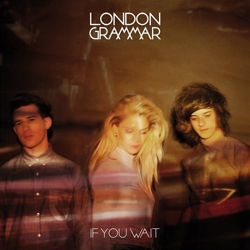 Darling Are You Gonna Leave Me London Grammar