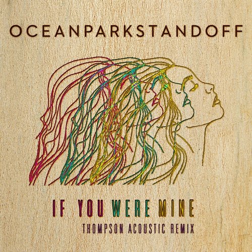 If You Were Mine Ocean Park Standoff