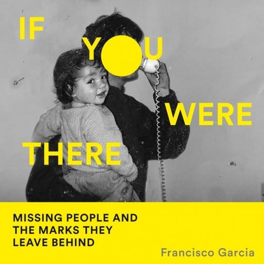 If You Were There Garcia Francisco